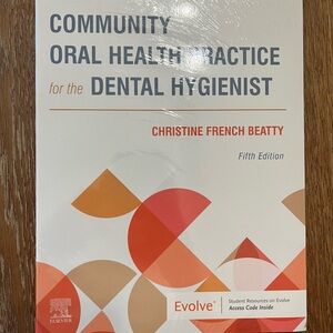 Community Oral Health Practice for the Dental Hygienist Book